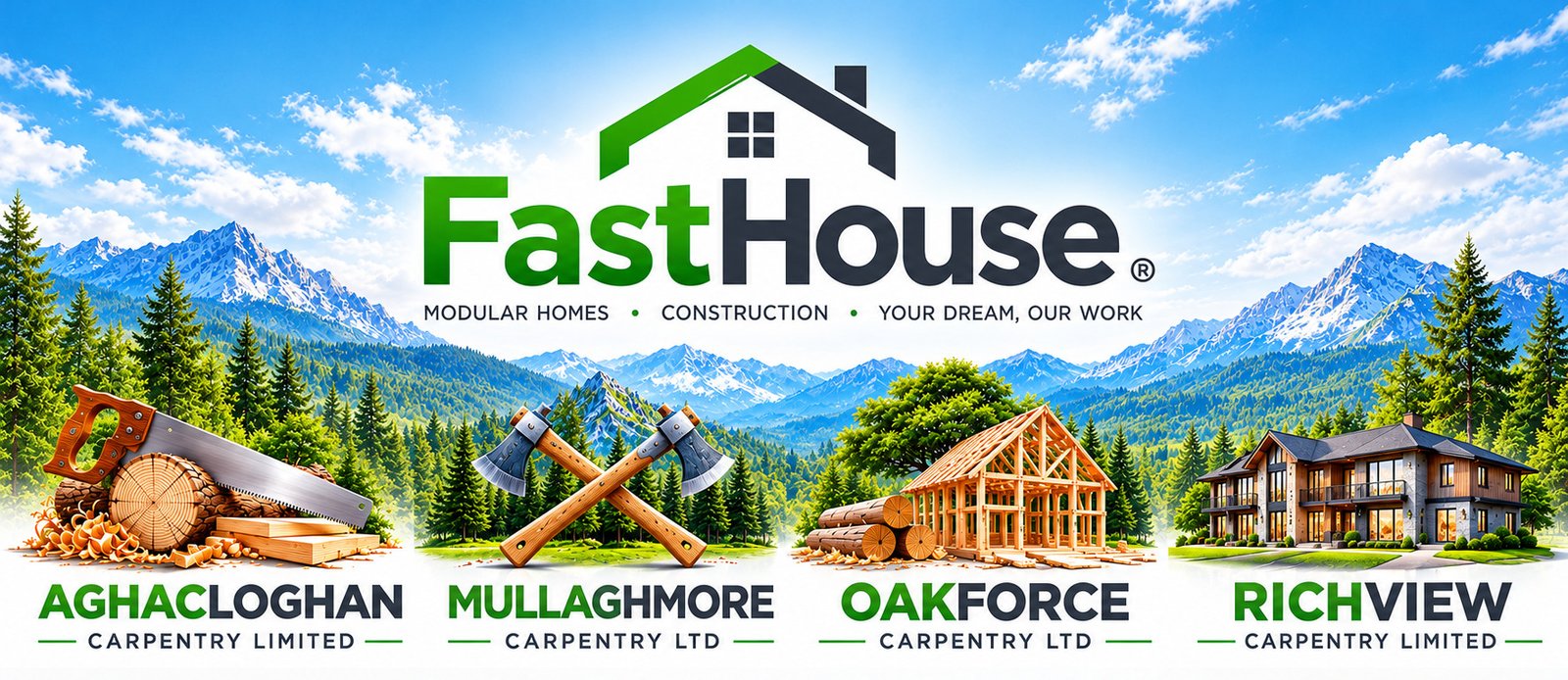 FastHouse: Aghacloghan, Mullaghmore, Oakforce, Richview Carpentry